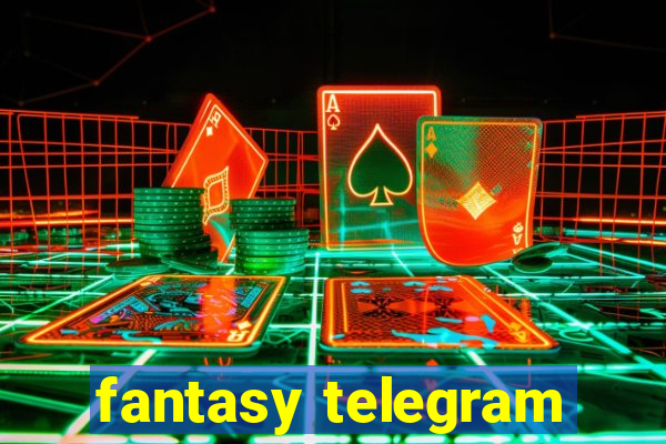 fantasy telegram